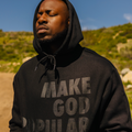Make God Popular Hoodies (Black on Black) - MAKE GOD POPULAR