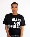 Make God Popular Shirt (Black) - MAKE GOD POPULAR