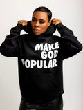 Make God Popular Hoodies (Black) - MAKE GOD POPULAR